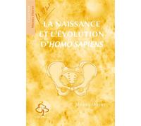 La naissance et l'évolution d'Homo sapiens