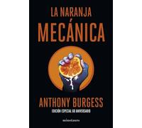 La naranja mecánica 60 aniversario