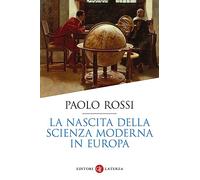 La nascita della scienza moderna in Europa