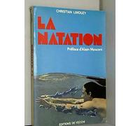 la natation preface d'alain mosconi