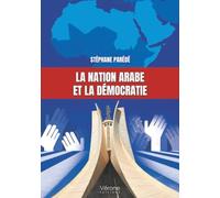 La nation arabe et la démocratie