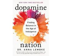 La nation de la dopamine