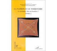 La nation et le territoire - Le territoire, lien ou frontière ? - Tome 2 - Luc Cambrezy - L'harmattan - Livre
