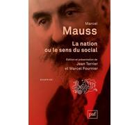 La nation, ou le sens du social: Édition et présentation de Jean Terrier et Marcel Fournier