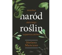 La nation végétale - Stefano Mancuso (Literatur auf Polnisch)