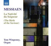 Olivier Messiaen – La Nativité du Seigneur – CD – NAXOS