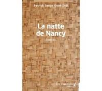 La natte de Nancy Patrick-Serge Boutsindi (Auteur)