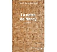 La natte de Nancy - Patrick-Serge Boutsindi - Les Impliqués - broché - Roman