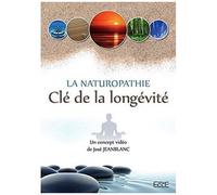 La Naturapathie : Clé De La Longévité