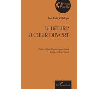 La Nature À Coeur Ouvert