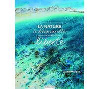 La nature à l'aquarelle en toute liberté