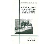 La Nature a l'Ordre du Jour 1789-1793