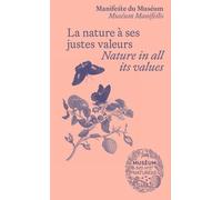 La nature à ses justes valeurs - Manifeste du Muséum