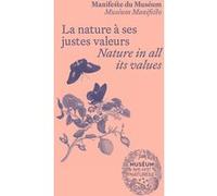 La nature à ses justes valeurs - Manifeste du Muséum Collectif (Auteur)