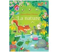 Felicity Brooks – La nature – Avec plus de 180 autocollants – Broché – Usborne