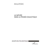 LA NATURE DANS LA PENSÉE DIALECTIQUE