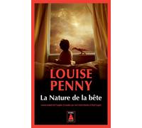 La Nature de la bête - Louise Penny - Actes sud - Poche - Roman