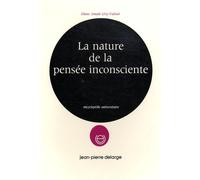 La nature de la pensée inconsciente