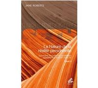 La nature de la réalité personnelle (tome 2) Jane Roberts (Auteur)