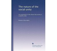 La nature de l'unité sociale : un examen de la théorie selon laquelle la société est une unité psychique