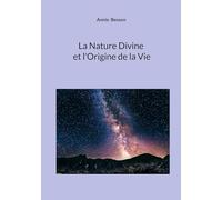 La Nature Divine et l'Origine de la Vie