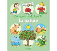 La nature - Emilie Beaumont - Fleurus - Album éveil dès la naissance