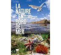 La Nature en bord de mer - Marc Giraud - Delachaux et niestlé - broché - Guide