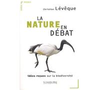 La Nature en débat : Idées reçues sur la biodiversité