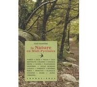 La nature en Midi-Pyrénées Jean Ramière (Auteur), Pierrette Blaise (Auteur)