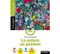 La nature en poèmes - Classiques et Patrimoine Pierre de Ronsard (Auteur), Michèle Fitte (Commentaire)