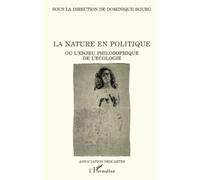 La nature en politique ou l'enjeu philosophique de l'écologie