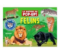 La nature en pop up - Félins