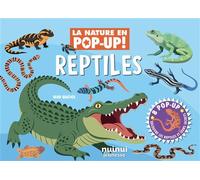 La nature en pop-up - Reptiles - David Hawcock - Nuinui Jeunesse - cartonné - Document jeunesse