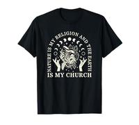La Nature est ma Religion et la Terre est Mon église T-Shirt