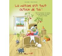 La nature est tout autour de toi !