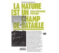 La nature est un champ de bataille: Essai d'écologie politique