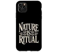 La Nature est Un rituel, la forêt, Un Amoureux Spirituel de la Nature Coque pour iPhone 11 Pro Max