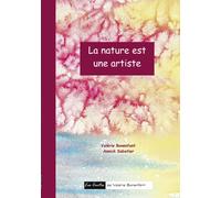 La nature est une artiste : Les contes de Valérie Bonenfant