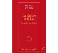 La nature et la loi Michel Villey (Auteur)