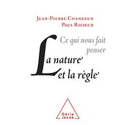 Ce Qui Nous Fait Penser - La Nature Et La Regle