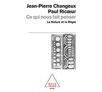 La Nature et la Règle: Ce qui nous fait penser