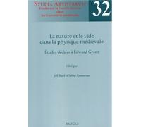 La Nature Et Le Vide Dans La Physique Médiévale - Etudes Dédiées À Edward Grant