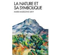 La Nature et sa symbolique - Marie-Madeleine Davy - Albin Michel - broché - Essai