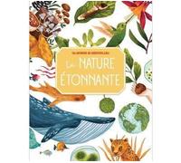 La nature étonnante - Collectif - Yoyo Books - broché - Document jeunesse