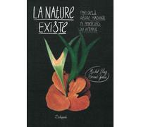 La nature existe Par-delà règne machinal et penseurs du vivant - Michel Blay - L'echappee - broché - Essai