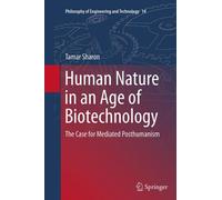 La nature humaine à l'ère de la biotechnologie
