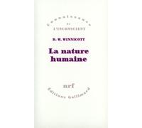La nature humaine - Donald Woods Winnicott - Gallimard - broché - Livre