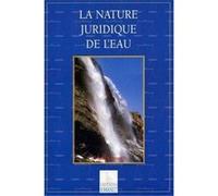 LA NATURE JURIDIQUE DE L'EAU GAONAC'H. ARNAUD (Auteur)