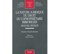 La Nature Juridique Du Droit Du Copropriétaire Immobilier - Analyse Critique