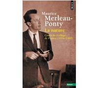 La Nature Maurice Merleau-Ponty (Auteur)